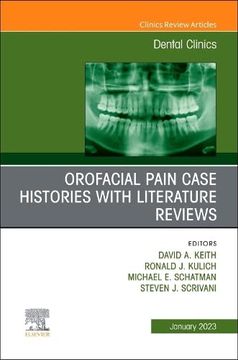 portada Orofacial Pain: Case Histories With Literature Reviews, an Issue of Dental Clinics of North America (Volume 67-1) (The Clinics: Dentistry, Volume 67-1) (en Inglés)