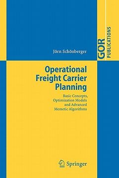 portada operational freight carrier planning: basic concepts, optimization models and advanced memetic algorithms (en Inglés)