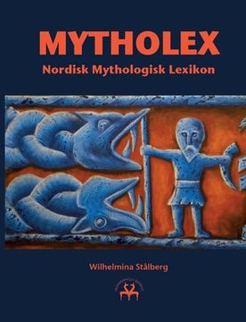 portada Mytholex: Nordisk Mythologisk Lexikon (en Sueco)