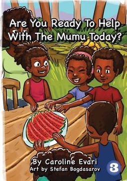 portada Are You Ready To Help With The Mumu Today? (in English)