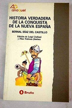 portada La Verdadera Historia de la Conquista de la Nueva España