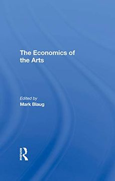 portada The Economics of the Arts (en Inglés)