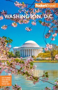 portada Fodor'S Washington, D. C. With Mount Vernon and Alexandria (Full-Color Travel Guide) (en Inglés)