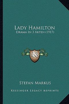 portada Lady Hamilton: Drama In 3 Akten (1917) (in German)