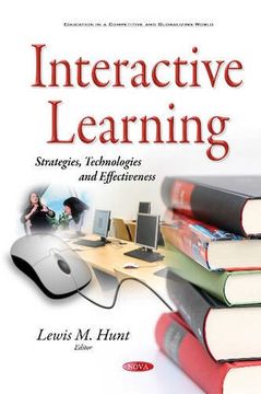 portada Interactive Learning: Strategies, Technologies and Effectiveness (Education in a Competitive and Globalizing World)