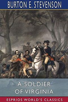portada A Soldier of Virginia (Esprios Classics) (en Inglés)