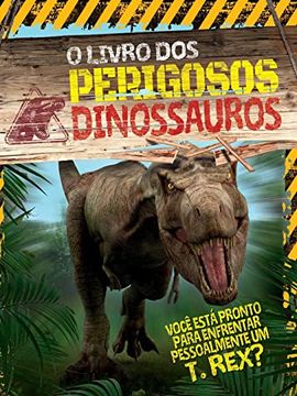 portada O Livro dos Perigosos Dinossauros (en Portugués)