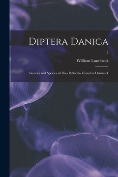 portada Diptera Danica: Genera and Species of Flies Hitherto Found in Denmark; 2
