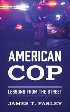 portada American Cop: Lessons From The Street (en Inglés)