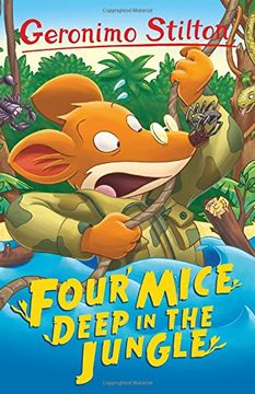 portada Four Mice Deep in the Jungle (Geronimo Stilton) (Geronimo Stilton: 10 Book Collection (Series 1))