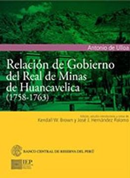 portada Relación de Gobierno del Real de Minas de Huancavelica (1758-1763) (in Spanish)