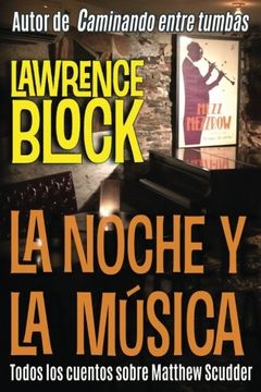 portada La noche y la música (Matthew Scudder) (Volume 18) (Spanish Edition)