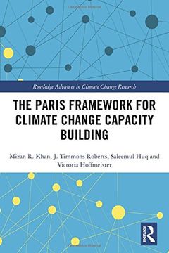 portada The Paris Framework for Climate Change Capacity Building (Routledge Advances in Climate Change Research) (en Inglés)