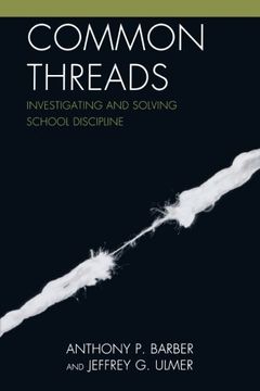 portada Common Threads: Investigating and Solving School Discipline