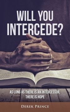 portada Will You Intercede? (in English)