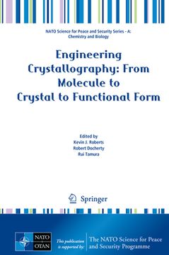portada Engineering Crystallography: From Molecule to Crystal to Functional Form (en Inglés)