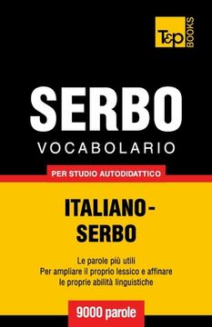 portada Vocabolario Italiano-Serbo per studio autodidattico - 9000 parole (en Italiano)