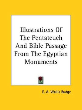 portada illustrations of the pentateuch and bible passage from the egyptian monuments