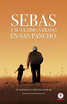 portada Sebas y su Último Verano en san Pancho (in Spanish)