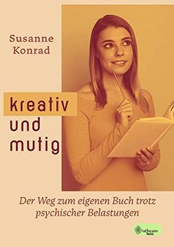 portada Kreativ und Mutig: Der weg zum Eigenen Buch Trotz Psychischer Belastungen