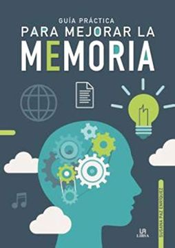 portada Guía Práctica Para Mejorar la Memoria (Métodos de Aprendizaje) (in Spanish)
