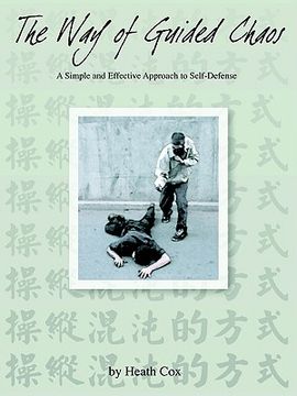 portada the way of guided chaos: a simple and effective approach to self defense (en Inglés)
