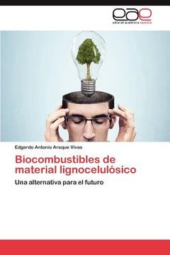 portada biocombustibles de material lignocelul sico (in Spanish)