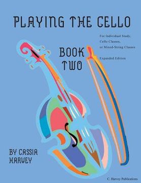 portada Playing the Cello, Book Two (en Inglés)