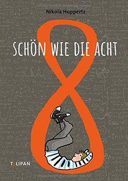 portada Schön wie die Acht (en Alemán)