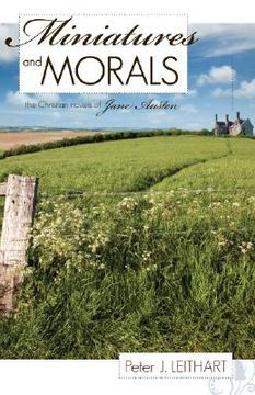 portada miniatures and morals: the christian novels of jane austen (en Inglés)