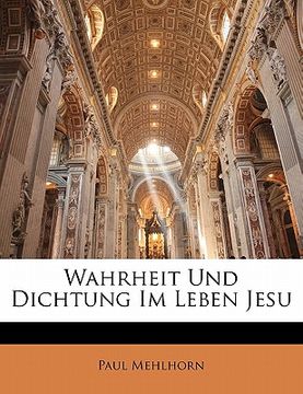 portada Wahrheit Und Dichtung Im Leben Jesu (en Alemán)