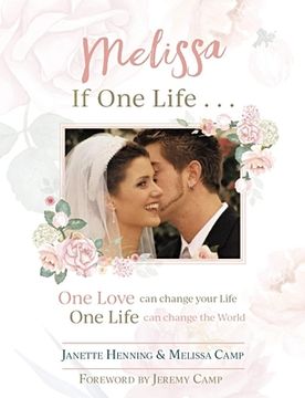 portada Melissa, If One Life (in English)