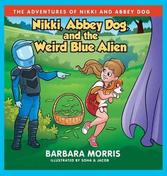 portada Nikki, Abbey Dog and the Weird Blue Alien (en Inglés)
