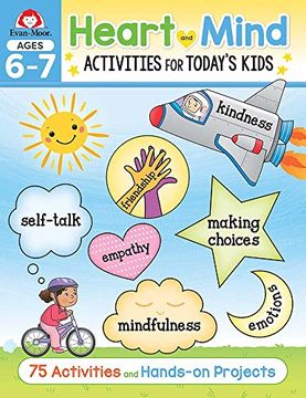 portada Evan-Moor Heart and Mind Activities for Today'S Kids Workbook, Ages 6-7, Manage Emotions, Reduce Anxiety, Navigate Social Situations, Make Friends, Promotes Mental Health, Develop Empathy, Homeschool (in English)