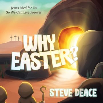 portada Why Easter?: Jesus Died for Us So We Can Live Forever (en Inglés)