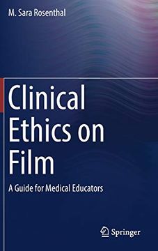 portada Clinical Ethics on Film: A Guide for Medical Educators (in English)