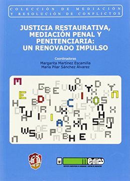 portada Justicia Restaurativa, Mediación Penal y Penitenciaria: Un Renovado Impulso (Mediación y Resolución de Conflictos)