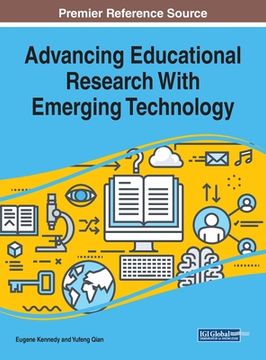 portada Advancing Educational Research With Emerging Technology (en Inglés)