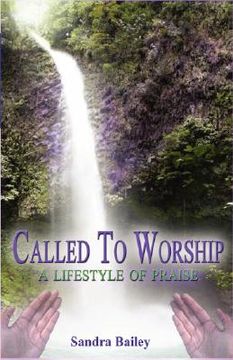 portada called to worship: a lifestyle of praise (in English)