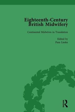 portada Eighteenth-Century British Midwifery, Part I Vol 3 (in English)