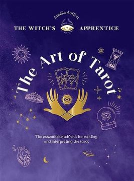 portada The Art of Tarot: Readings & Interpretations (en Inglés)