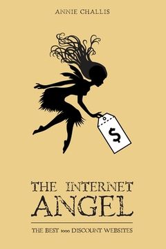 portada The Internet Angel: The Best 1000 Discount Websites (en Inglés)