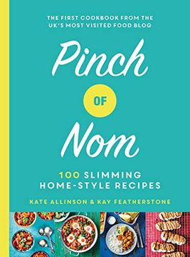 portada Pinch of Nom: 100 Slimming, Home-Style Recipes (en Inglés)