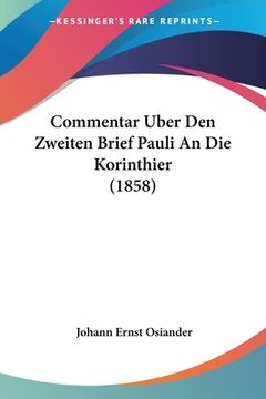 portada Commentar Uber Den Zweiten Brief Pauli An Die Korinthier (1858) (en Alemán)