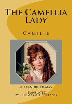 portada The Camellia Lady: Camille (en Inglés)