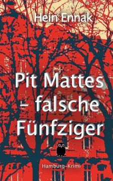 portada Pit Mattes - Falsche Fünfziger (en Alemán)