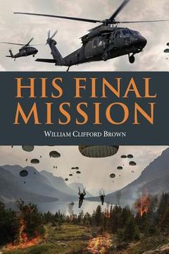 portada His Final Mission (en Inglés)