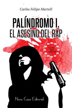 portada Palíndromo i: El Asesino del rap (in Spanish)