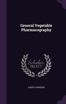 portada General Vegetable Pharmacography (en Inglés)