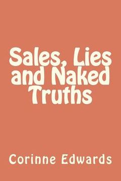 portada sales, lies and naked truths (en Inglés)